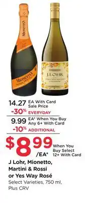 Ralphs J Lohr, Mionetto, Martini & Rossi or Yes Way Rosé offer