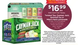 Ralphs Twisted Tea, Cayman Jack, Smirnoff Ice or Mike's Hard Lemonade offer