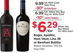 Ralphs Bogle, Apothic, Mark West, Line 39 or Barefoot Bubbly offer