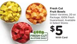 Ralphs Fresh Cut Fruit Bowls offer