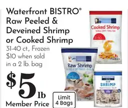 Pavilions Waterfront BISTRO Raw Peeled & Deveined Shrimp or Cooked Shrimp offer