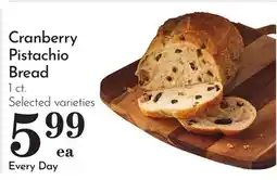 Pavilions Cranberry Pistachio Bread offer