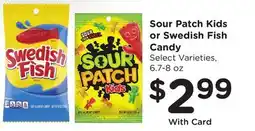 Ralphs Sour Patch Kids or Swedish Fish Candy offer