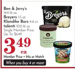 Pavilions Ben & Jerry's 14.4-16 oz. Breyers 1.5 qt. Klondike Bars 4-6 ct. talenti 10.2-16 oz offer