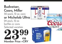 Pavilions Budweiser, Coors, Miller 30 pack, 12 oz. cans or Michelob Ultra 24 pack, 12 oz. bottles or cans offer