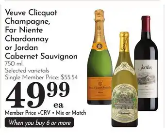 Pavilions Veuve Clicquot Champagne, Far Niente Chardonnay or Jordan Cabernet Sauvignon offer