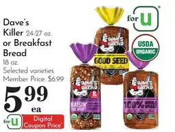 Pavilions Dave's Killer 24-27 oz. or Breakfast Bread 18 oz offer