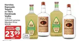 Albertsons Hornitos Reposado Tequila or Tito's Handmade Vodka offer