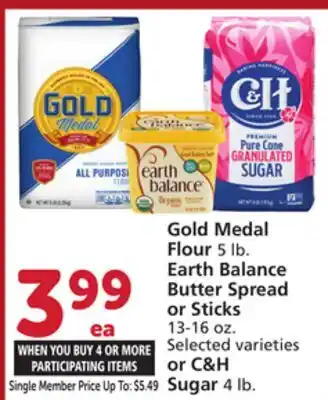 Albertsons Gold Medal Flour 5 lb. Earth Balance Butter Spread or Sticks 13-16 oz. or C & H Sugar 4 lb offer