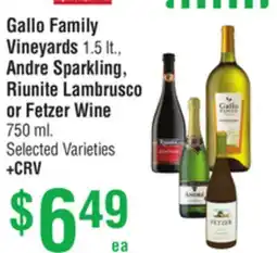Smart & Final Gallo Family Vineyards 1.5 lt., Andre Sparkling, Riunite Lambrusco or Fetzer Wine 750 ml offer