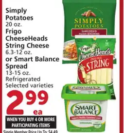 Vons Simply Potatoes 20 oz. Frigo CheeseHeads String Cheese 6.3-12 oz. or Smart Balance Spread 13-15 oz offer