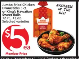 Vons Jumbo Fried Chicken Drumsticks 5 ct. or King's Hawaiian Sweet Rolls 12 ct., 12 oz offer