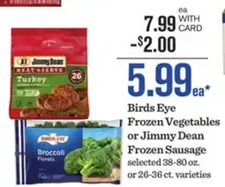 Mariano's Birds Eye Frozen Vegetables or Jimmy Dean Frozen Sausage offer
