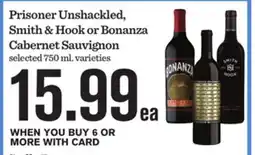 Mariano's Prisoner Unshackled, Smith & Hook or Bonanza Cabernet Sauvignon offer