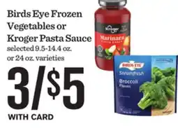 Mariano's Birds Eye Frozen Vegetables or Kroger Pasta Sauce offer