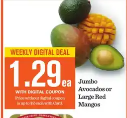 Mariano's Jumbo Avocados or Large Red Mangos offer