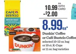 Mariano's Dunkin' Coffee or Café Bustelo Coffee offer