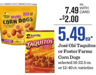 Mariano's José Olé Taquitos or Foster Farms Corn Dogs offer