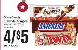 Mariano's Mars Candy or Kinder Singles offer