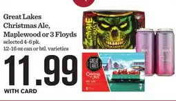 Mariano's Great Lakes Christmas Ale, Maplewood or 3 Floyds offer
