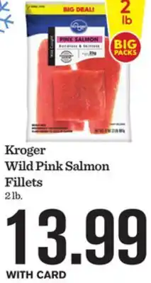 Mariano's Kroger Wild Pink Salmon Fillets offer