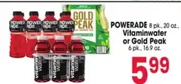 Jewel-Osco POWERADE 8 pk., 20 oz., Vitaminwater or Gold Peak 6 pk., 16.9 oz offer