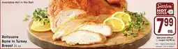 Jewel-Osco Rotisserie Bone In Turkey offer