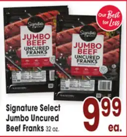 Jewel-Osco Signature Select Jumbo Uncured Beef Franks offer