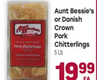 Tony’s Fresh Market Aunt Bessie's or Danish Crown Pork Chitterlings offer