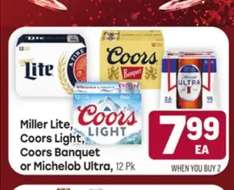 Tony’s Fresh Market Miller Lite, Coors Light, Coors Banquet or Michelob Ultra offer