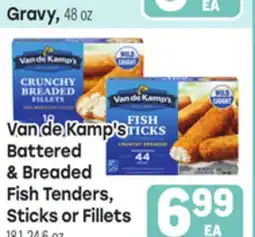 Tony’s Fresh Market Van de Kamp's Battered & Breaded Fish Tenders, Sticks or Fillets offer