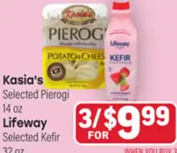 Tony’s Fresh Market Kasia's Selected Pierogi, 14 oz or Lifeway Selected Kefir 32 oz offer