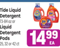 Tony’s Fresh Market Tide Liquid Detergent, 73-84oz or Liquid Detergent Pods, 25, 32 or 42ct offer