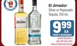 Tony’s Fresh Market El Jimador Reposado offer
