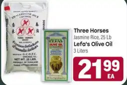 Tony’s Fresh Market Three Horses Jasmine Rice, 25 Lb Lefa's Olive Oil 3 Liters offer
