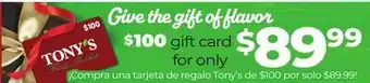 Tony’s Fresh Market $100 Gift Card offer