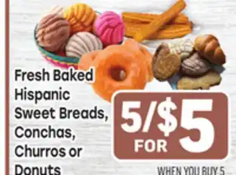 Tony’s Fresh Market Fresh Baked Hispanic Sweet Breads, Conchas, Churros or Donuts offer