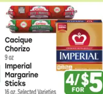 Tony’s Fresh Market Cacique Chorizo 9oz or Imperial Margarine Sticks 16oz offer