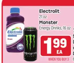 Tony’s Fresh Market Electrolit 21oz, Monster Energy Drinks, 16oz offer