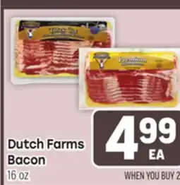 Tony’s Fresh Market Dutch Farms Bacon offer