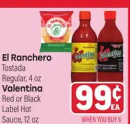 Tony’s Fresh Market El Ranchero Tostada Regular, 4 oz Valentina Red or Black Label Hot Sauce, 12 oz offer