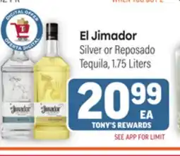 Tony’s Fresh Market El Jimador Silver or Reposado Tequila offer