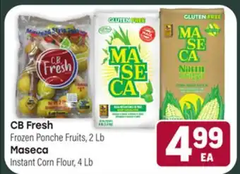 Tony’s Fresh Market CB Fresh Frozen Ponche Fruits, 2Lb Maseca Instant Corn Flour, 4Lb offer