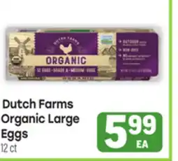 Tony’s Fresh Market Dutch Farms Organic Large Eggs offer