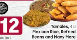 Tony’s Fresh Market Tamales, 4ct Mexican Rice, Refried Beans and Many More offer