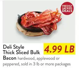 Fresh Thyme Deli Style Thick Sliced Bulk Bacon offer