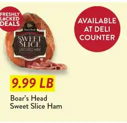 Fresh Thyme Boar's Head Sweet Slice Ham offer
