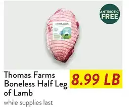 Fresh Thyme Thomas Farms Boneless Half Leg of Lamb offer