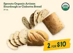Sprouts Farmers Market Sprouts Organic Artisan Sourdough or Ciabatta Bread offer