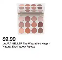 Marshalls LAURA GELLER The Wearables Keep It Natural Eyeshadow Palette offer